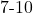 7\text{-}10