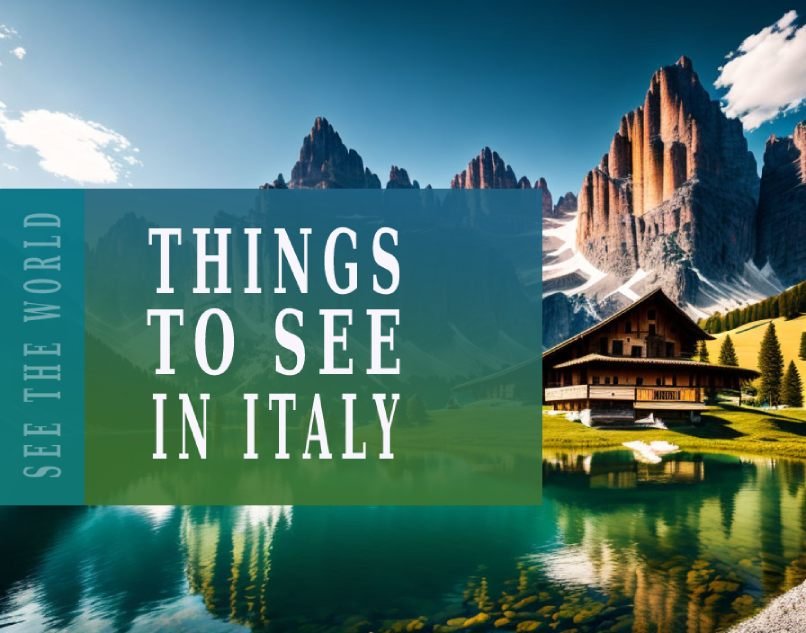 Things to see in Italy